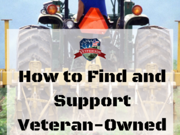 How to Find and Support Veteran-Owned Small Farms Near You